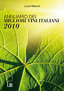 Annuario dei Migliori Vini Italiani 2010 Annuario dei Migliori Vini Italiani 2010