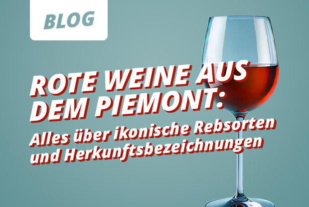 Piemonteser Rotweine