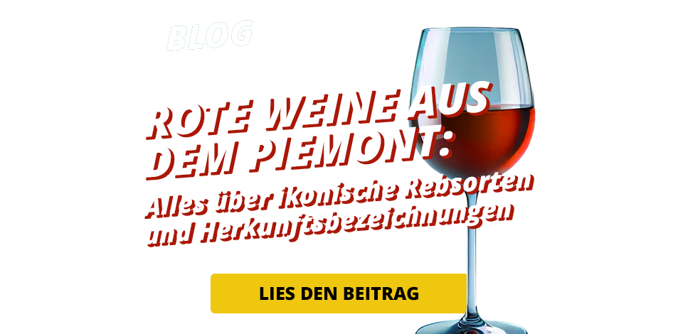 Piemonteser Rotweine